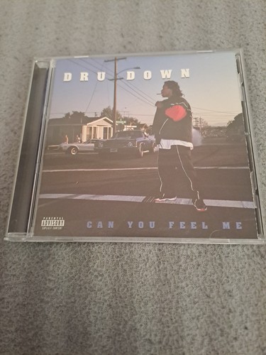 Dru down can you feel - down,