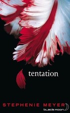 Tentation - Meyer, Stephenie