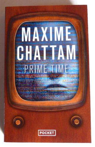 Maxime chattam prime time - maxime, "prime