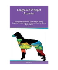 LONGHAIRED WHIPPET ACTIVITIES