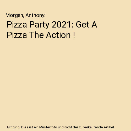 Pizza party 2021 - get,