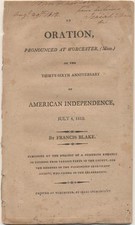 Isaiah Thomas Jr. signed pamphlet of a Francis Blake 4th of July oration - 1812