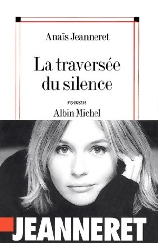 Traversée silence - traversée,