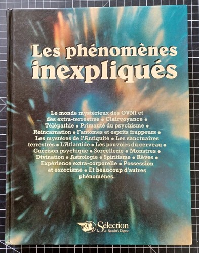 Les phénomènes inexpliqués - les,