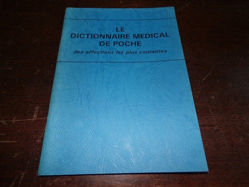 Dictionnaire médical de - le,