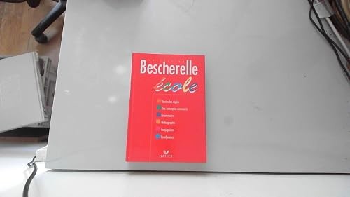 Bescherelle ecole édition - ecole, ,