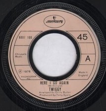 Twiggy Here I Go Again 7" vinyl UK Mercury 1976 Large centre label design b/w in