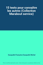 15 tests pour connaître les