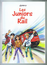 LES JUNIORS DU RAIL  DANY  Aventures parues dans JUNIOR CLUB CFF  EO 1993  rare