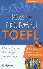 Réussir le nouveau TOEFL (1CD