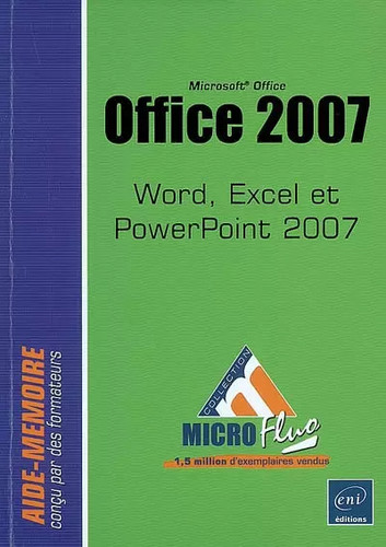 Microsoft office 2007 - microsoft®,