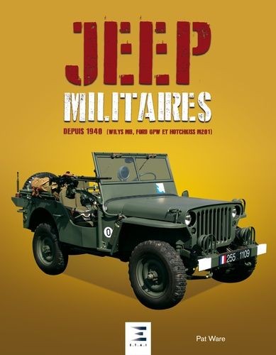 Jeep militaires depuis 1940 - jeep,