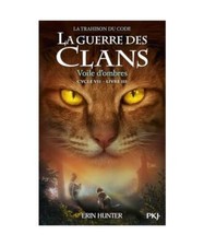 La Guerre des clans Cycle VII