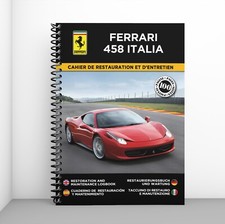 FERRARI 458 ITALIA : CAHIER DE RESTAURATION & ENTRETIEN - Port offert !