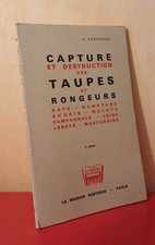 Capture et destruction des taupes et rongeurs | A. Chaigneau | Très bon état