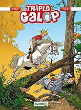 Triple Galop - tome 06 - Du