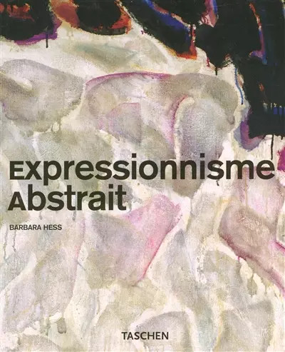 Expressionnisme abstrait - expressionnisme,