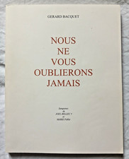 Nous ne vous oublierons jamais par Bacquet Ternois Auxi Guerre WW1 Exode 1940