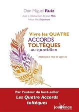 Vivre les quatre accords
