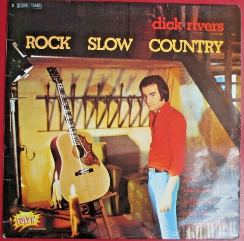 Dick rivers rock slow - dick, "rock