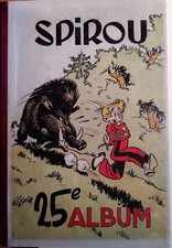 SPIROU recueil n ° 25 de 1948 . Couverture de Franquin.