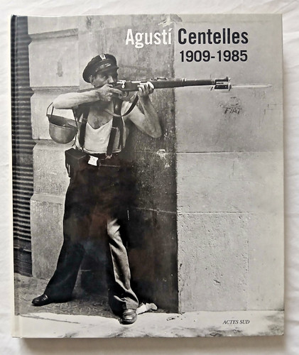 Agusti centelles 1909 - -, 1985