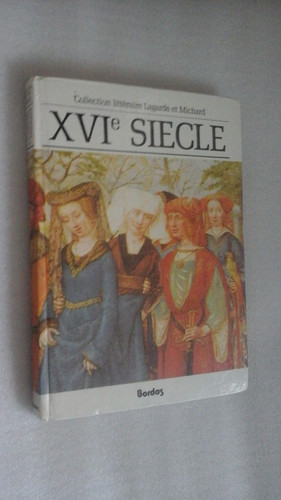 Xvie siècle lagarde et - xvie,