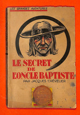 JACQUES CRÉVELIER " LE SECRET