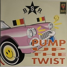 BRUSSEL SOUND REVOLUTION?pump Up The Twist?￼ vinile 12 Mix?SOUND OF BELGIUM