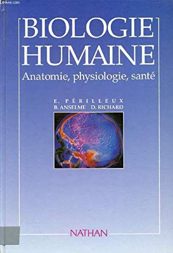 Biologie humaine anatomie - biologie, humaine: