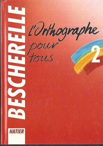 Orthographe pour tous - l',