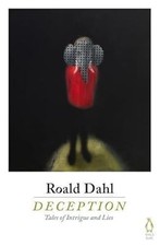 Deception, Roald Dahl, Used