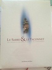 LE  SABRE ET LE TACONNET . une