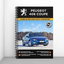 PEUGEOT 406 COUPÉ : Cahier de