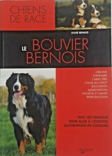Le Bouvier Bernois by Sylvie Renau (French Edition) Paperback, 2009 Dogs, Canine