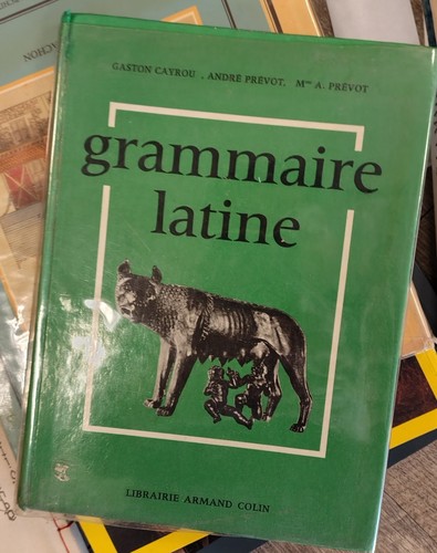 Grammaire latine suivie - grammaire, du
