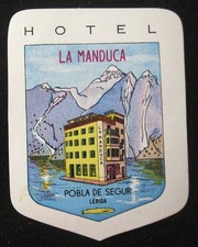 SPAIN SEGUR LERIDA MANDUCA MINI HOTEL ETICHETTA LUGGAGE LABEL STICKER ETIQUETTE