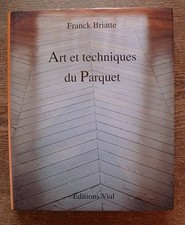Art et techniques du Parquet -