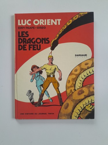 Luc orient les dragons de - orient, n°1/les