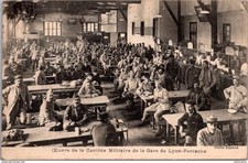 26372 postcard 69 Work of the military canteen of the Gare de Lyon Perrache
