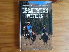 CHEVAL : L'équitation WESTERN, Bob MAYHEW et John BIRDSALL, 1995