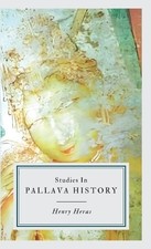 Henry Heras Studies In Pallava
