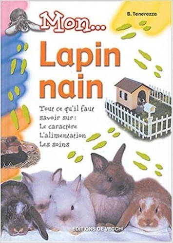 Mon lapin nain tenerezza et - nain, b