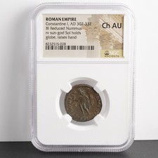 Authentic Roman Coin of Constantine I,  Sol (AD 272-337) NGC (CH-AU)