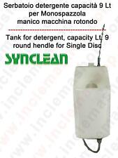 SERBATOIO 9 litri pour monobrosse da 17 pollici X  SYNCLEAN - WIRBEL - GHIBLI st