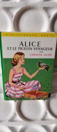 Alice pigeon voyageur - et, le