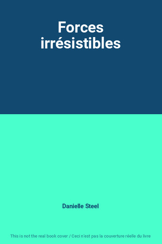 Forces irrésistibles