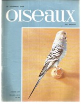 LE JOURNAL DES OISEAUX DU MONDE N°102 CANARI DU HARZ / TARIN ROUGE / PERRUCHES