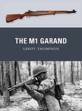 Leroy Thompson The M1 Garand