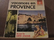 Vacances en Provence et sur la